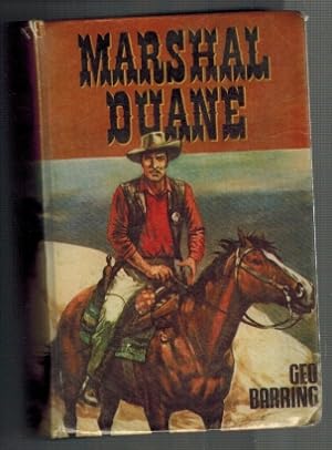 Marshal Duane; Roman aus dem amerikanischen Westen