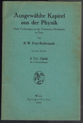 Bild des Verkufers fr Ausgewhlte Kapitel aus der Physik. Nach Vorlesungen an der Technischen Hochschule in Graz. In fnf Teilen. II. Teil: Optik zum Verkauf von Elops e.V. Offene Hnde