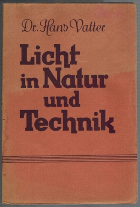Bild des Verkufers fr Licht in Natur und Technik zum Verkauf von Elops e.V. Offene Hnde