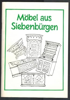 Möbel aus Siebenbürgen; Katalog zur gleichnamigen Ausstellung des Fränkischen Freilandmuseums; Kl...