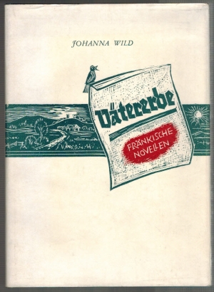 Seller image for Das Vtererbe; Frnkische Novellen for sale by Elops e.V. Offene Hnde