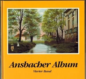 Bild des Verkufers fr Ansbacher Album, Band 4; Vierter Band zum Verkauf von Elops e.V. Offene Hnde