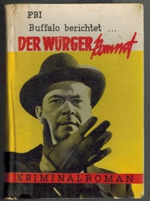 FBI Buffalo berichtet: Der Würger kommt; Kriminalroman
