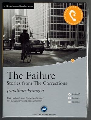 Imagen del vendedor de The Failure. Stories from The Corrections: Das Hrbuch zum Sprachen lernen mit ausgewhlten Kurzgeschichten. Niveau B1 a la venta por Elops e.V. Offene Hnde