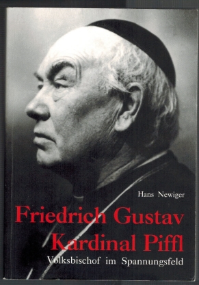 Friedrich Gustav Kardinal Piffl; Volksbischof im Spannungsfeld