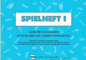 Bild des Verkufers fr Spielheft I; Musik fr Schulklassen mit Keyboards und anderen Instrumenten; mit Lehrerbegleitheft zum Verkauf von Elops e.V. Offene Hnde