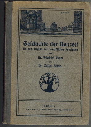 Seller image for Lehrbuch fr den ersten Unterricht in der Geschichte; fr realistische Schulen; 3. Band; Geschichte der Neuzeit bis zum Beginn der franzsichen Revolution; mit Bildern for sale by Elops e.V. Offene Hnde