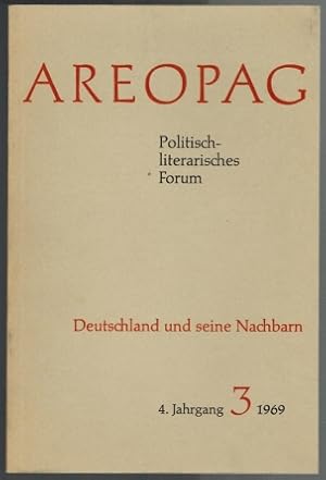 Bild des Verkufers fr Areopag, Politisch-literarisches Forum, Deutschland und seine Nachbarn, 4. Jahrgang 3 / 1969 zum Verkauf von Elops e.V. Offene Hnde