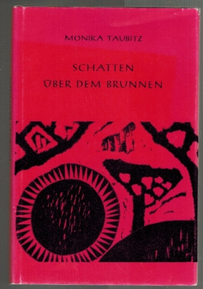 Immagine del venditore per Schatten ber dem Brunnen. venduto da Elops e.V. Offene Hnde