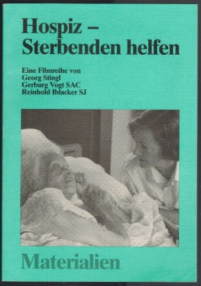 Bild des Verkufers fr Hospiz - Sterbenden helfen; Materialien; Eine Filmreihe zum Verkauf von Elops e.V. Offene Hnde