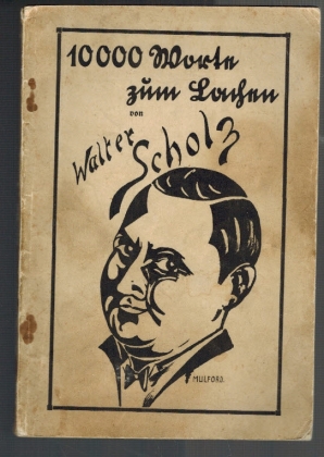 Imagen del vendedor de 10000 Worte zum Lachen; Erlauschtes, Erlebtes, Ersonnenes, Altes und Neues gesammelt von Walter Scholz a la venta por Elops e.V. Offene Hnde