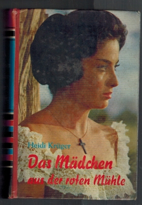 Seller image for Das Mdchen aus der roten Mhle for sale by Elops e.V. Offene Hnde