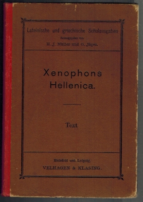 Imagen del vendedor de Xenophons Hellenica, Auswahl fr den Schulgebrauch; Text; Sammlung lateinischer und griechischer Schulausgaben a la venta por Elops e.V. Offene Hnde