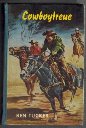 Cowboytreue - Westernroman
