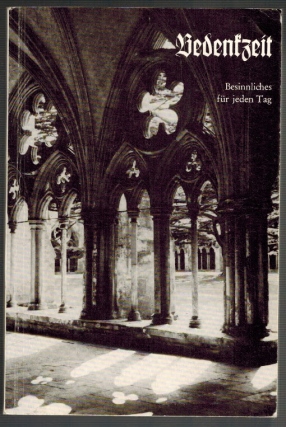Seller image for Bedenkzeit; Besinnliches fr jeden Tag for sale by Elops e.V. Offene Hnde
