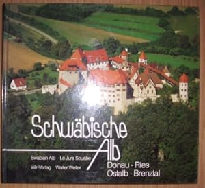 Schwäbische Alb Swabian Alb Le Jura Souabe; Donau Ries Ostalb Brenztal