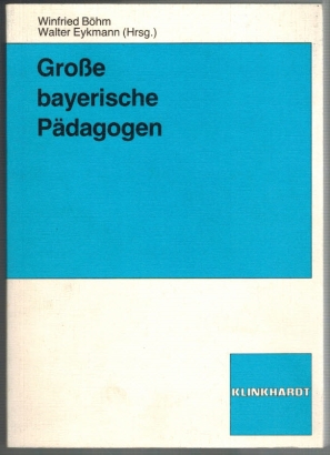 Imagen del vendedor de Groe (Grosse) Bayerische Pdagogen a la venta por Elops e.V. Offene Hnde