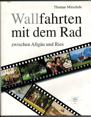 Image du vendeur pour Wallfahrten mit dem Rad zwischen Allgu und Ries mis en vente par Elops e.V. Offene Hnde