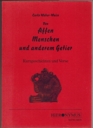 Seller image for Von Affen Menschen und anderem Getier; Kurzgeschichten und Verse for sale by Elops e.V. Offene Hnde