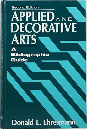 Applied and Decorative Arts: A Bibliographic Guide