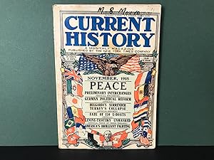 Current History: A Monthly Magazine of The New York Times - Vol. IX, Part I, No. 2 - November, 1918