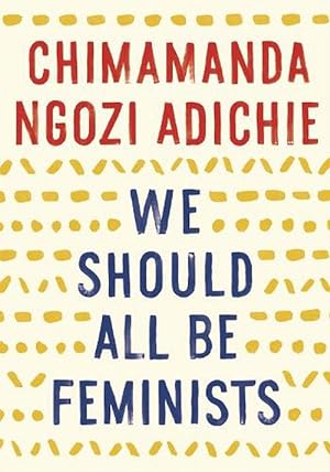 Seller image for We Should All Be Feminists (Paperback) for sale by Grand Eagle Retail