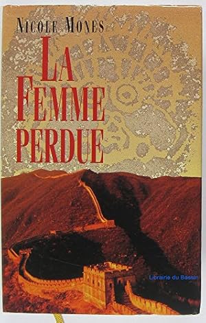 Image du vendeur pour La Femme Perdue mis en vente par librairie philippe arnaiz