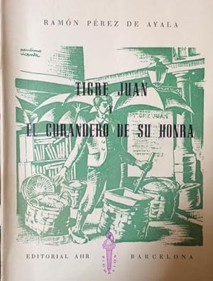 Imagen del vendedor de TIGRE JUAN Y EL CURANDERO DE SU HONRA. a la venta por Librera Torren de Rueda