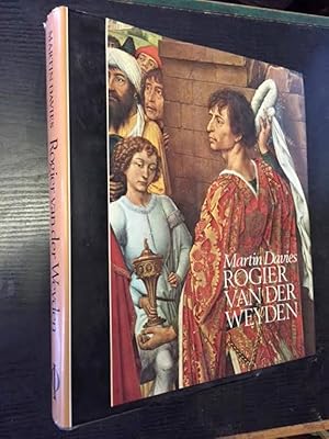 Seller image for Rogier Van der Weyden; an essay and critical catalogue of painting assigned to him and Robert Campin for sale by Foster Books - Stephen Foster - ABA, ILAB, & PBFA