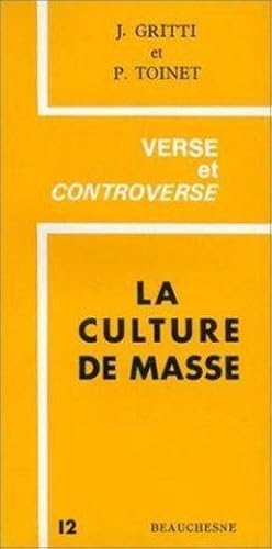 Imagen del vendedor de la culture de masse a la venta por Chapitre.com : livres et presse ancienne