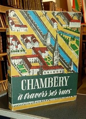 Chambéry à travers ses rues