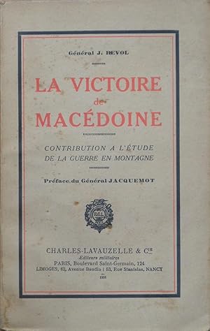 Image du vendeur pour La victoire de Macdoine : Contribution  ltude de la guerre en montagne mis en vente par Bouquinerie L'Ivre Livre