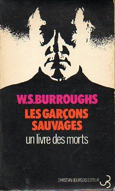 Seller image for LES GARONS SAUVAGES. Un livre des morts. Trad. Mary Beach / Claude Plieu. for sale by angeles sancha libros