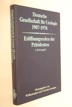 Imagen del vendedor de Deutsche Gesellschaft fr Urologie 1907-1978 Erffnungsreden der Prsidenten 1.-30. Kongre a la venta por Antiquariat Biebusch