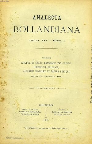 ANALECTA BOLLANDIANA, TOMUS XXV, FASC. I (Le R. P. Louis Petit, des Augustins de lAssomption. Vi...