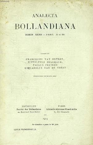 ANALECTA BOLLANDIANA, TOMUS XXXII, FASC. II-III (Hippolyte Delehaye. Vita S. Danielis stylitae. D...