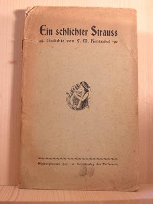 Ein schlichter Strauss. Gedichte.