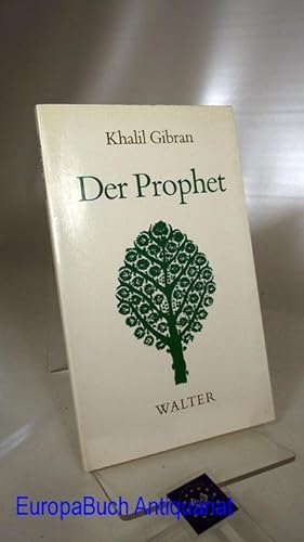 Der Prophet Aus dem Englischen von Karin Graf