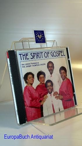 The Johnny Thompson singers. The Spirit of Gospel.