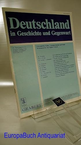 Deutschland in Geschichte und Gegenwart 31. Jahrgang Nr. 3 1983 (vormals: Die deutsche Nation in ...