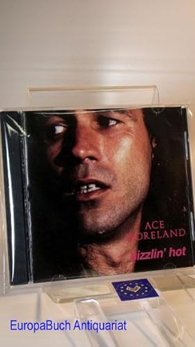 Ace Moreland : Sizzlin Hot