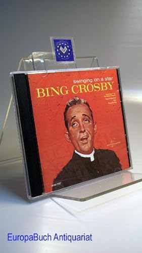 Bing Cosby. Swinging on a star.