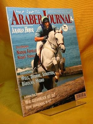 Araber Journal. Arabian Horse Europe. Heft 6 aus 2005. 26. Jahrgang. Zucht/breeding: Nadjas Famil...