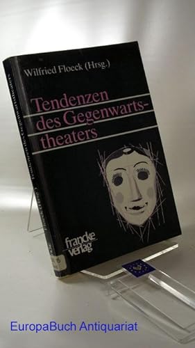 Tendenzen des Gegenwartstheaters.Band 2 Herausgegeben von: Mainzer Forschungen zu Drama und Theat...