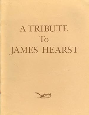 Image du vendeur pour A Tribute to James Hearst mis en vente par The Haunted Bookshop, LLC