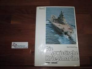 Bild des Verkufers fr Die sowjetische Kriegsmarine. - Teil: Bd. 2 zum Verkauf von Antiquariat im Kaiserviertel | Wimbauer Buchversand