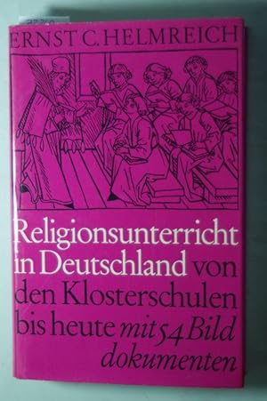 Religionsunterricht in Deutschland - Von den Klosterschulen bis heute