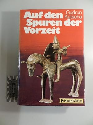 Seller image for Auf den Spuren der Vorzeit. for sale by Druckwaren Antiquariat