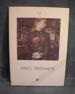 Paul Delvaux, dessins, aquarelles et encres de Chine, exposition du 23 septembre - 5 décembre 198...