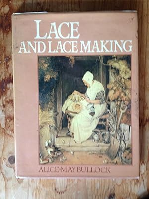 Seller image for Lace and Lace Making for sale by EbenezerBooks